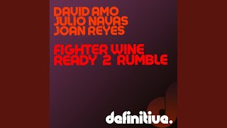 Ready 2 Rumble (Original Mix)