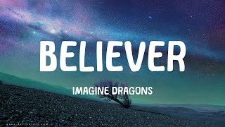 Imagine Dragons - Believer (Lyrics)