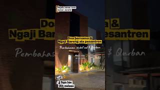 Doa bersama & Ngaji bareng ala pesantren