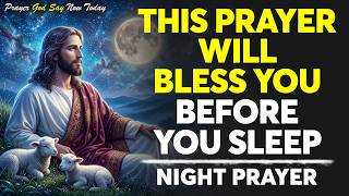 Best Prayers To Fall Asleep Blessed | Peaceful Bedtime Bible Sleep Talk Down