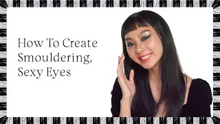 How To Create Smouldering, Sexy Eyes | Sephora SEA