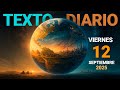 𝐓𝐄𝐗𝐓𝐎 𝐃𝐈𝐀𝐑𝐈𝐎 𝐃𝐄 𝐇𝐎𝐘 | Viernes 12 de septiembre 2025 | ¡Sé razonable y flexible ante los cambios!