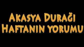 Akasya Durağı Haftanın Videosu Ve Yorumu 31 Mart 2017