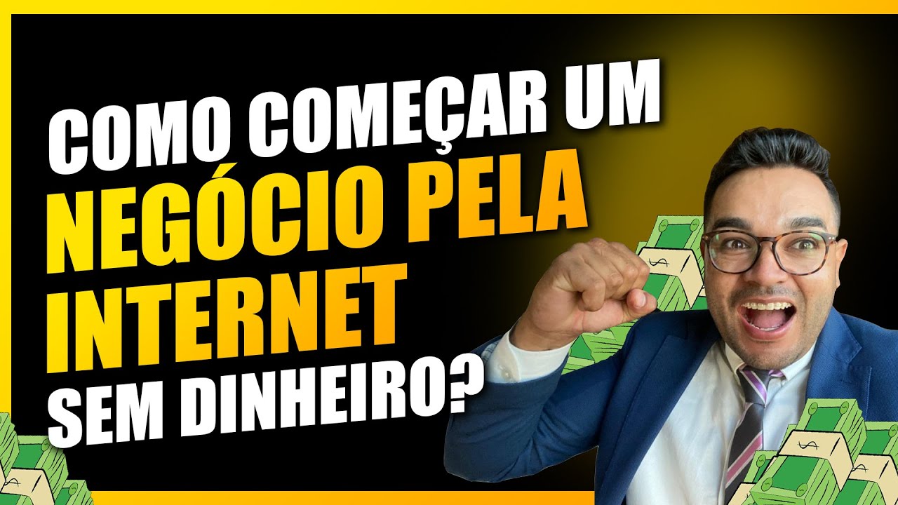 COMO COMEÇAR UM NEGOCIO SEM DINHEIRO | MARKETING DIGITAL DO ZERO ...