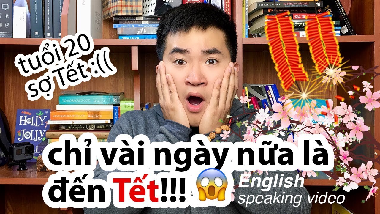 Những câu hỏi sợ nhất dịp Tết | IELTS series: Tet holiday - YouTube