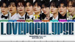 ZEROBASEONE (제로베이스원) -  'LOVEPOCALYPSE' Lyrics [Color Coded /Han/Rom/Eng]