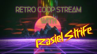 RETRO COOP WITH Rasiel Strife!!! NES/FAMICOM/SEGA