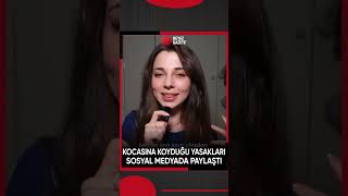 Bir Kadın, Kocasına Koyduğu Yasakları Sosyal Medyada Paylaştı.