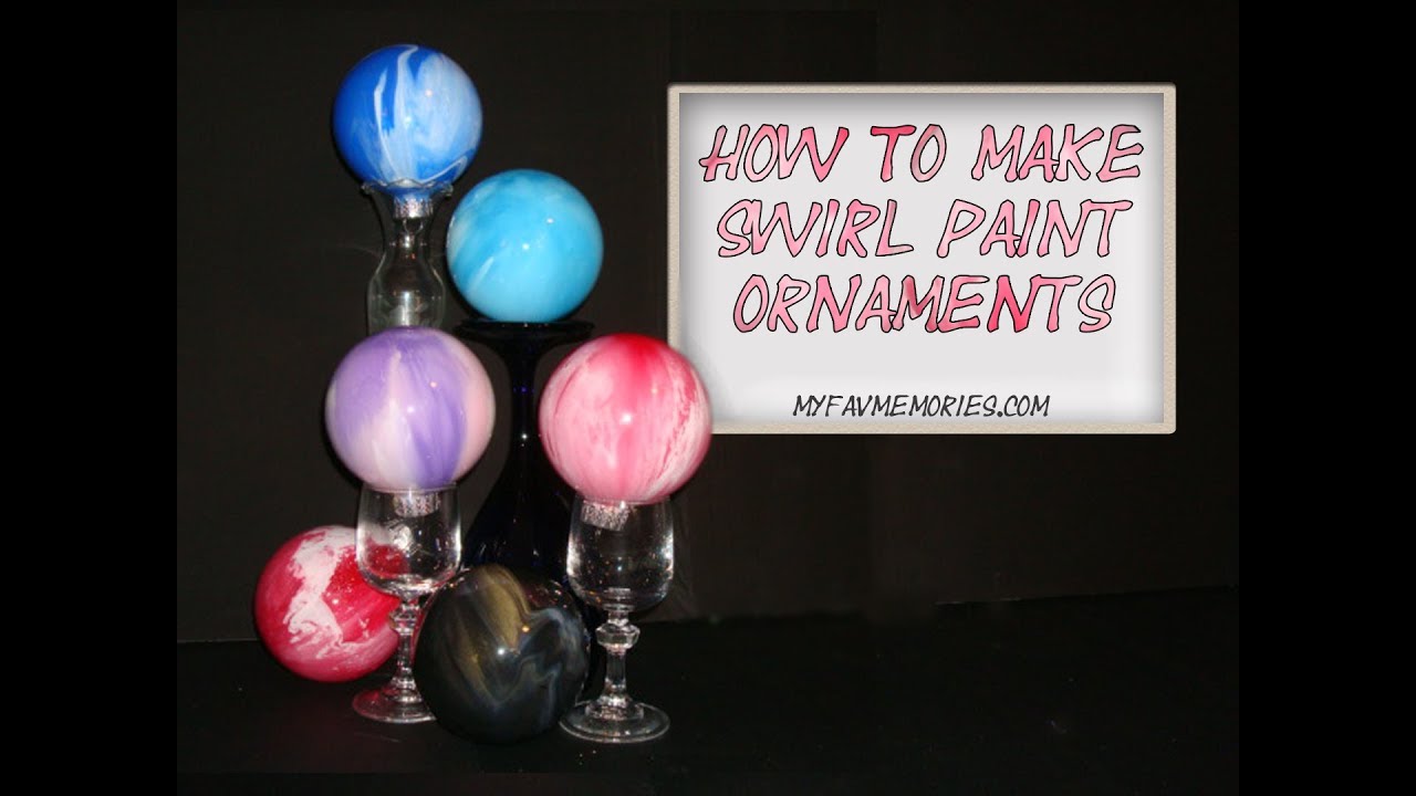 How to make Paint Swirl Ornaments Fun and Easy DIY (2017) YouTube