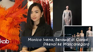 Monica Ivena, Berawal di Garasi Dikenal ke Mancanegara
