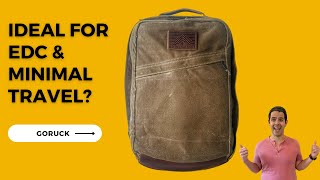 Epic Minimal Travel and EDC Backpack! Goruck x Huckberry Heritage GR2 26L Review