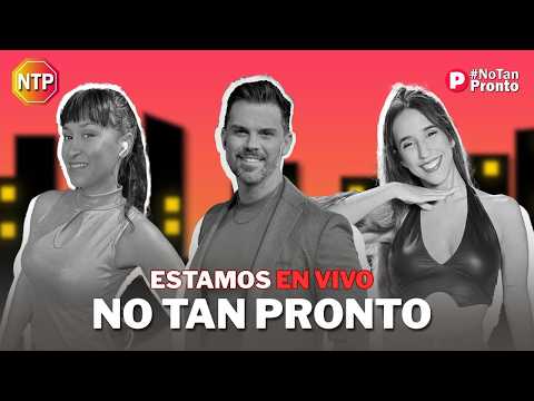 #NOTANPRONTO | EN VIVO con Matías Vázquez, Mica Comunica y Carla Bunny