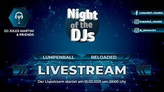 Night of the DJs - Lumpenball reloaded 2021 | LIVE | DJ Jules Martini