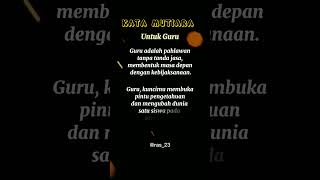KATA MUTIARA | Untuk Guru