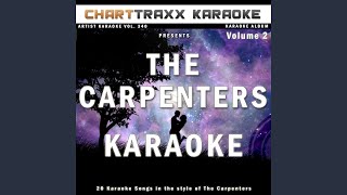 Only Yesterday karaoke Version In The Style Of The Carpenters