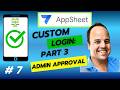 AppSheet Custom Login System Part 3: Admin Approval + Registration Codes (FULL Tutorial)