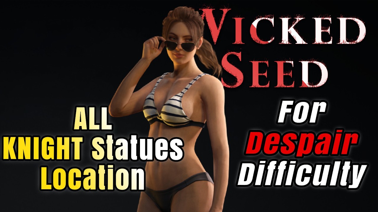 Wicked Seed - All 10 Knight Statues Location (Despair Difficulty)