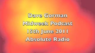 Dave Gorman Podcast 15/6/11 part2