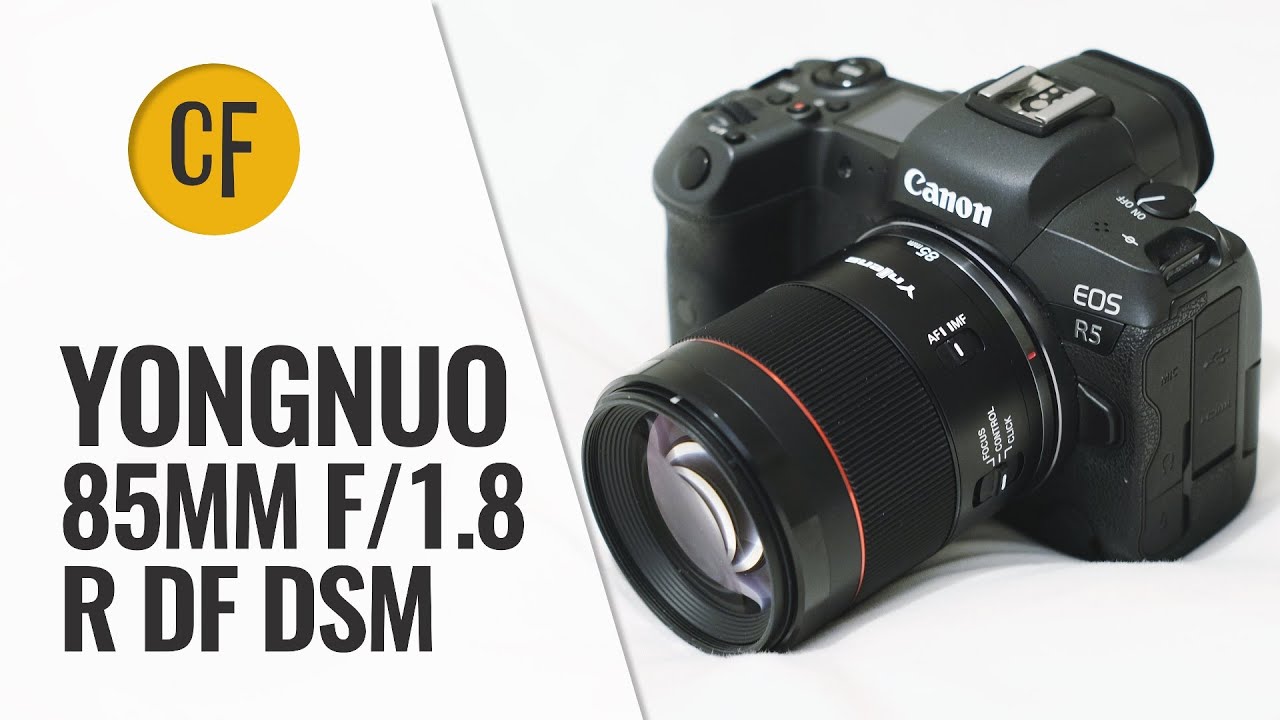 Yongnuo AF 85mm f/1.8 R DF DSM (for Canon RF mount) lens review
