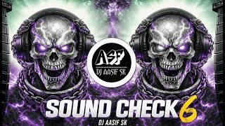feel The Bass  6     Bass   Insane Powerful Dj Soundcheck 2026  Dj Aasif Sk 