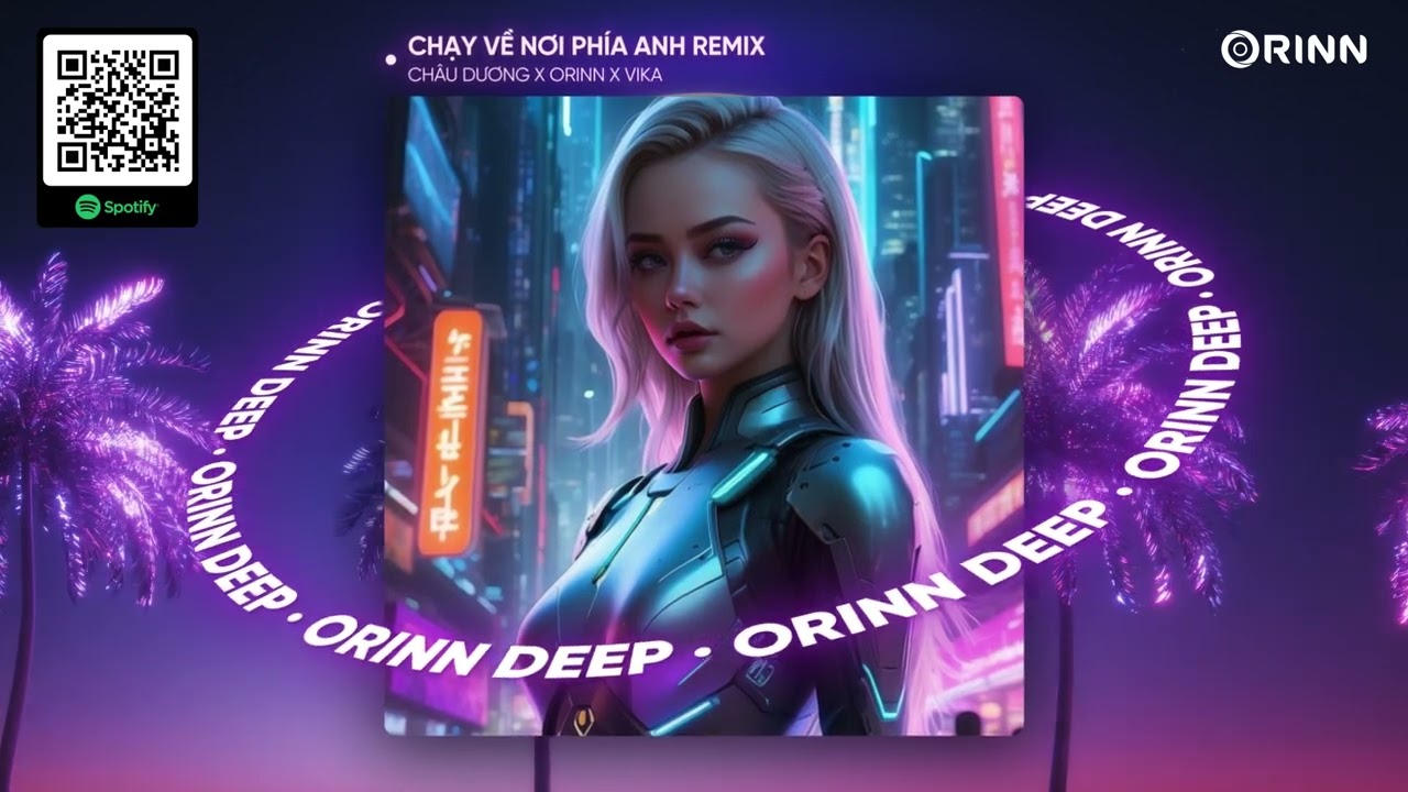 CHẠY VỀ NƠI PHÍA ANH REMIX (ORINN x VIKA) - CHÂU DƯƠNG COVER