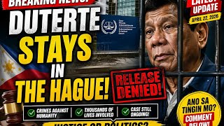 UPDATE- ICC judges rejected Duterte's appeal for release 