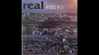 Real - Words Wont Reach EP