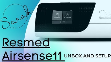 ResMed Airsense 11 Unbox and setup - Basic assembly and care