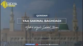 Majelis Lailatul Itsnain - Yaa Sakinal Baghdadi