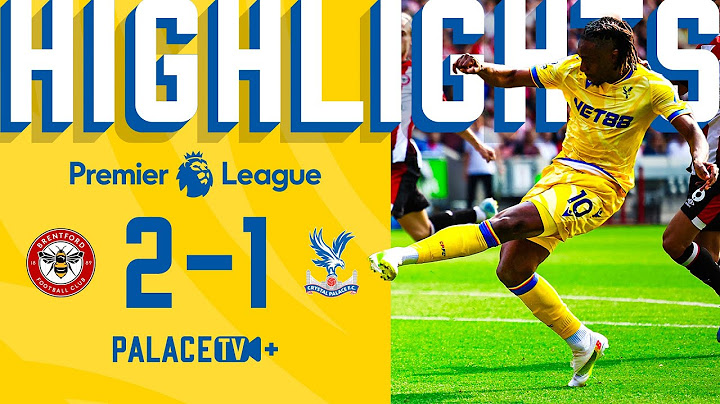 Eze scores brilliant disallowed Free Kick! | Premier League Highlights Brentford 2-1 Crystal Palace