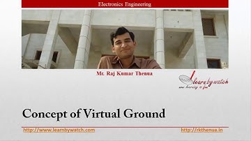 Concept of virtual ground | Hindi/ Urdu | Electronics Engineering by Raj Kumar Thenua
