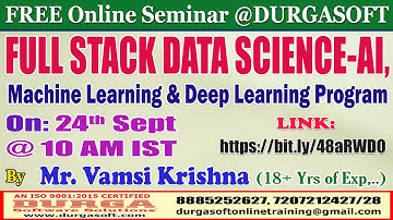 FULL STACK DATA SCIENCE (FREE Seminar) Online Training @ DURGASOFT