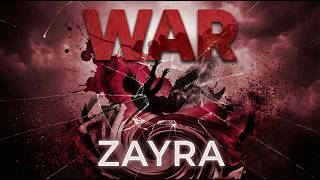 Zayra War Official Audio
