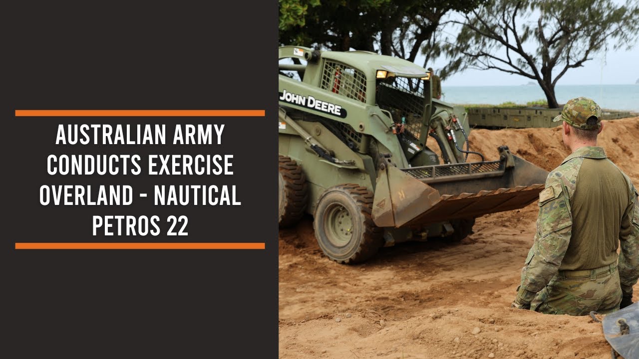 Australian Army conducts Exercise Overland - Nautical Petros 22
