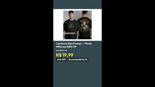 🔥 Olha essa camiseta do Alex Poatan!  De R$59,99 por apenas R$19,99. É confortável e perfeita pra q