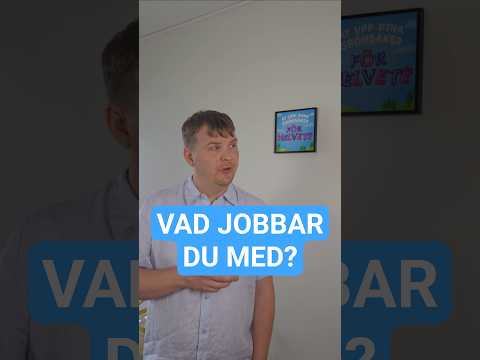 Vad jobbar du med?