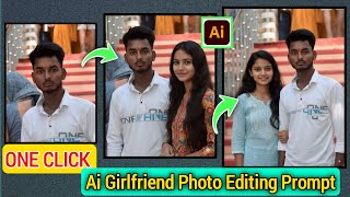 Ai Girlfriend Photo Editing Prompts | Ai Girlfriend Photo Editing Gemini | Gemini Photo Editing 2025 screenshot 4