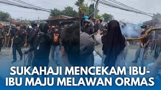 IBU-IBU SUKAHAJI IKUT BENTROK! Warga Sukahaji Panik Dan Histeris Saat Ratusan Ormas Menyerbu