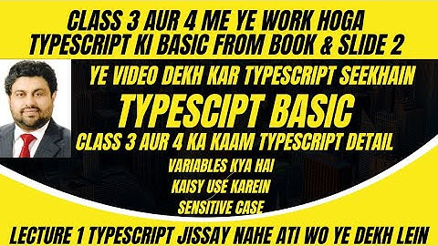 Typescript start say book say Class 3 ka work (variable) Governor Sindh IT course typescript