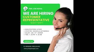 PMS JOB NEPAL | CUSTOMER REPRESENTATIVE IN GAUSHALA , KATHMANDU | SALARY : 15K | #jobnearme