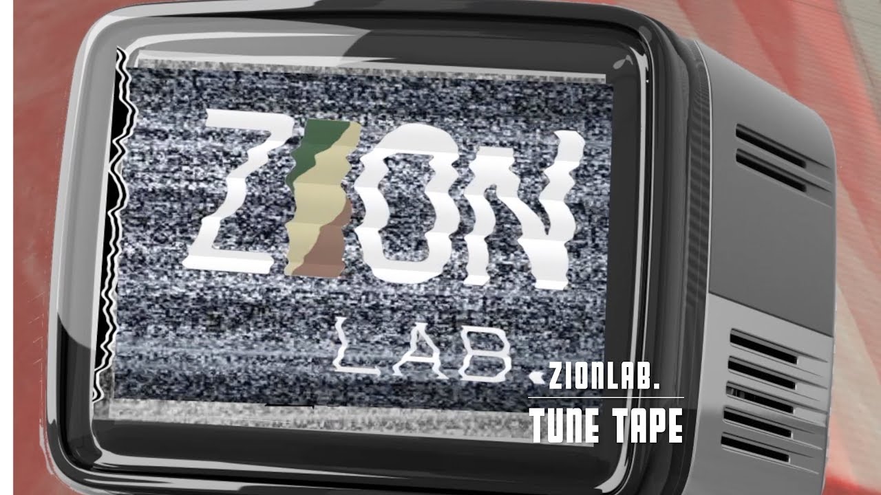 ZionLab. - Tune Tape📺(Beat Tape)
