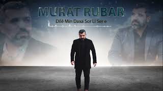 Murat Rubar - Dilêmin (OFFİCİAL MUSİC) Resimi