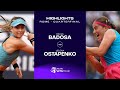 Paula Badosa vs. Jelena Ostapenko | 2023 Rome Quarterfinal | WTA Match Highlights