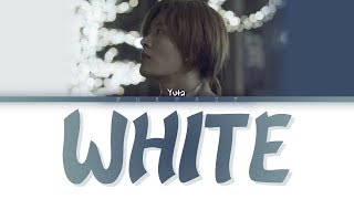 YUTA - White (Cover TVXQ!) (Color Coded Lyrics Eng/Rom/Kan)