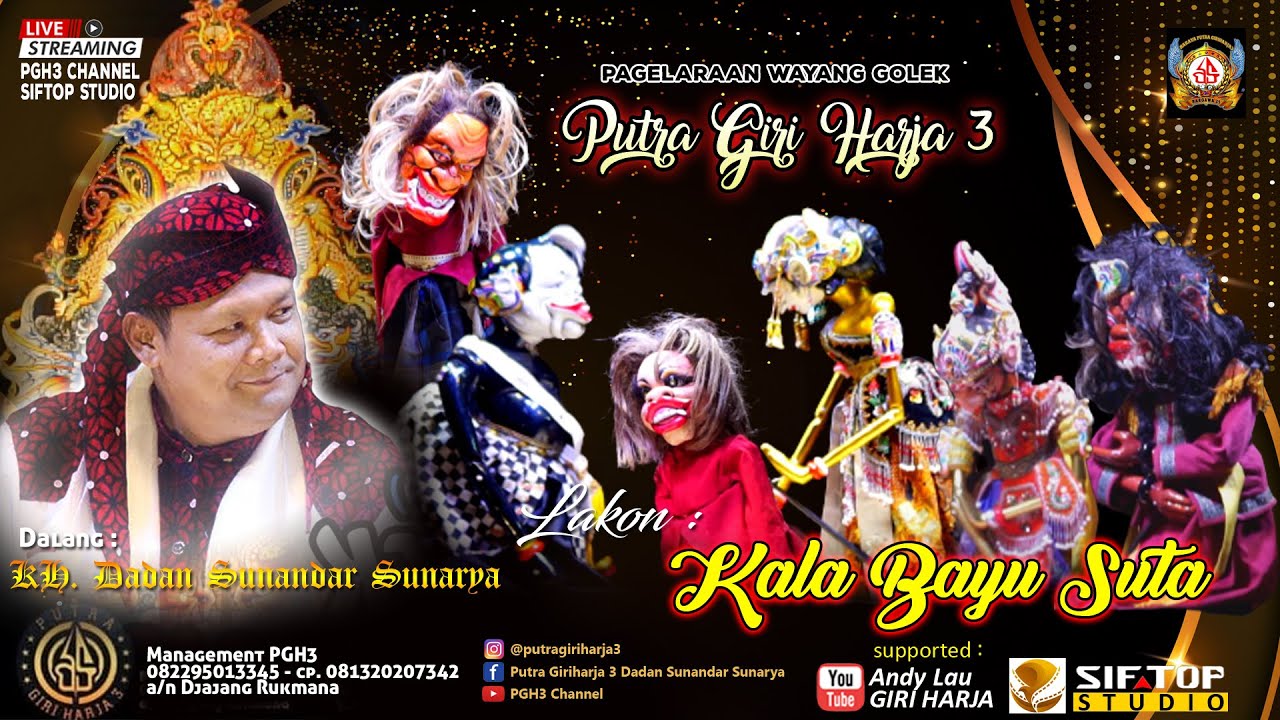 Wayang Golek: Dalang KH. Dadan Sunandar Sunarya || PGH3 - KALA BAYU SUTA