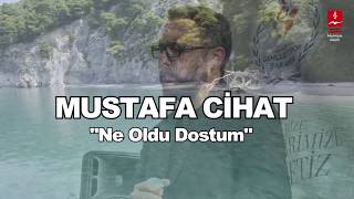 MUSTAFA CİHAT  \