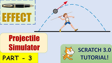 Projectile Simulator! - Part 3 | Easy, Simple, Beginner Scratch Tutorial | Just Finished Coding!