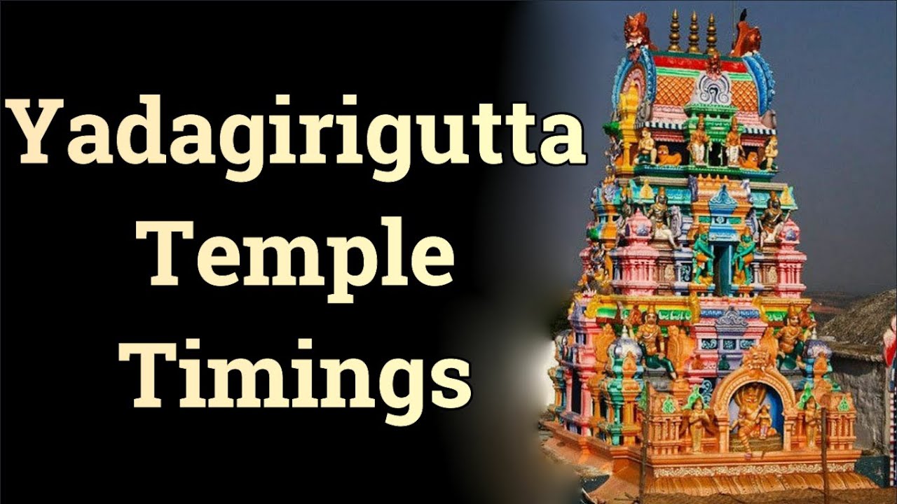 Yadagirigutta Temple Timings New Timings For All POOJAS SEVAS yadagirigutta-temple-timings-new-timings-for-all-poojas-sevas
