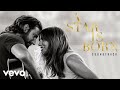 Gambar cover Lady Gaga - I'll Never Love Again from A Star Is Born Extended Version/Official