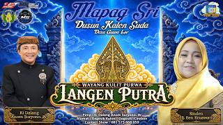 LIVE PAGELARAN WAYANG KULIT ' LANGEN PUTRA ' || MAPAG SRI || DUSUN KALEN SUDA || 30 JUNI 2026